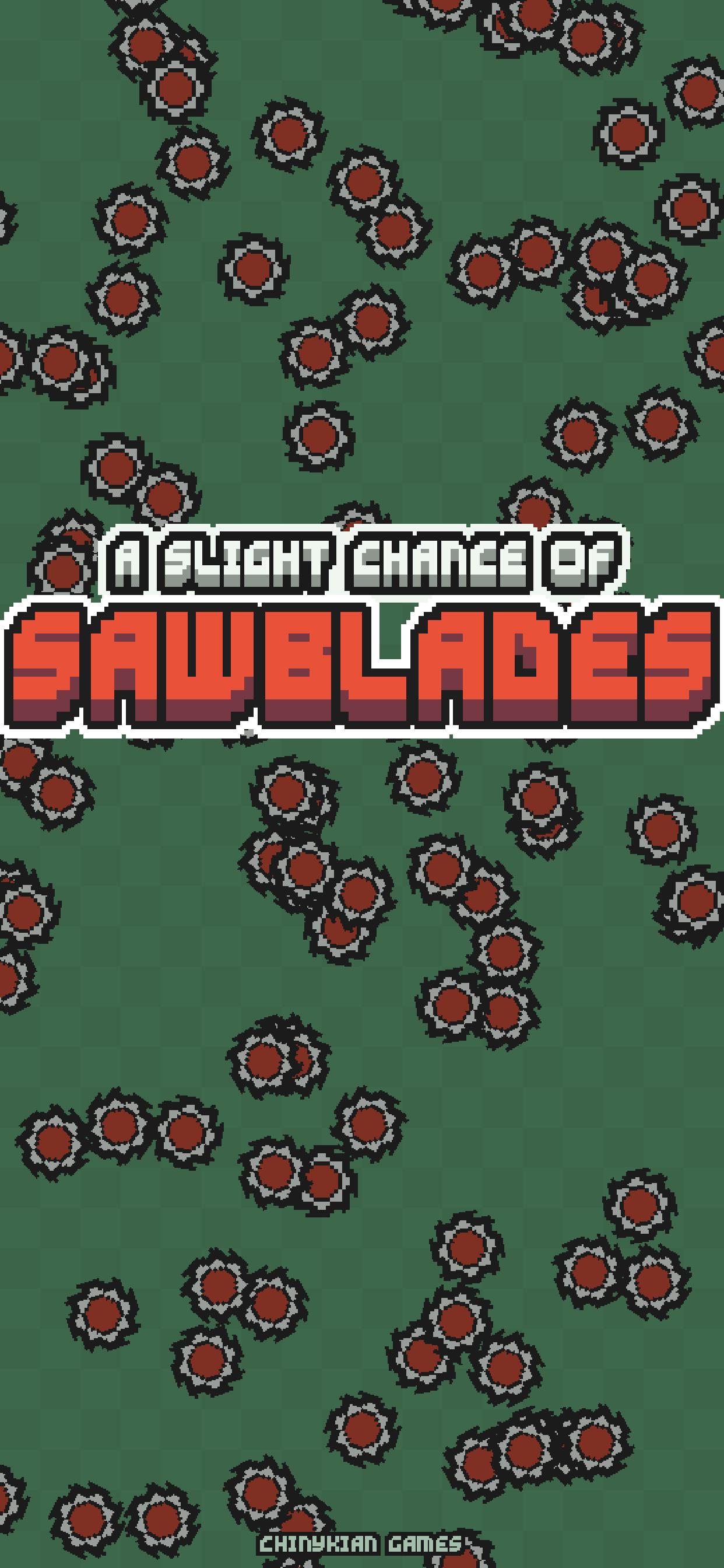 A Slight Chance of Sawblades Screenshot 6