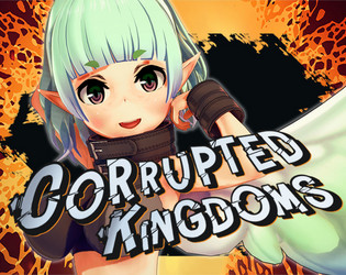 Corrupted Kingdoms (NSFW 18+) Topic