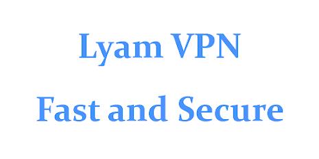 Lyam VPN - Secure VPN Proxy Screenshot 4