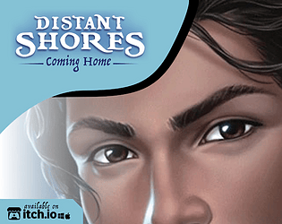 Distant Shores: Coming Home [DEMO] Topic