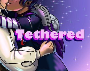 Tethered - A Queer Romcom in Space Topic