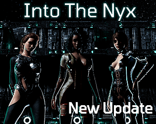 Into The Nyx  [V0.25R1] Topic