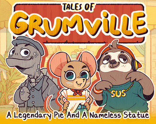 Tales of Grumville: A Legendary Pie and A Nameless Statue Topic