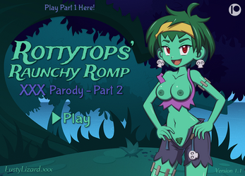 Rottytops’ Raunchy Romp XXX Parody – Part 2 Screenshot 1