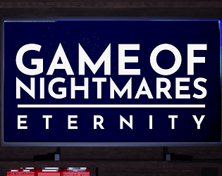 Game of Nightmares : Eternity Topic