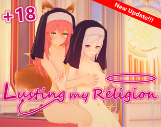 Lusting my religion(NSFW +18)[Version 0.7.5.1] Topic