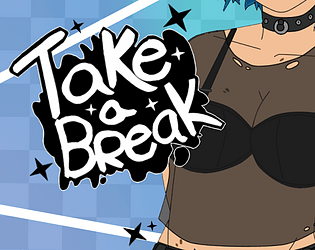 Take a Break Topic