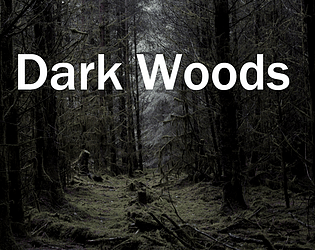 Dark Woods Topic