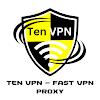 Ten VPN - Fast VPN Proxy Topic