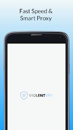 Violent VPN - Unlimited VPN Screenshot 1
