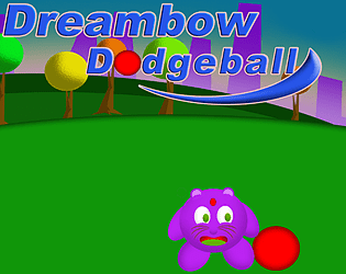 Dreambow Dodgeball Topic