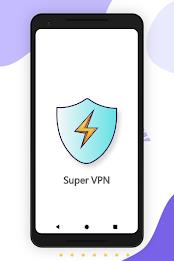 Super VPN: Fast Secure VPN Screenshot 1