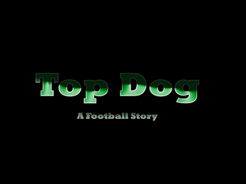 Top Dog: A Football Story - GAM3002/GAM3003 Screenshot 1