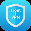 Trout vpn - Simple VPN Proxy APK