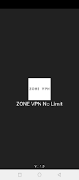 ZONE VPN No Limit Screenshot 1