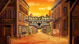 Dance of Jewels:Wild Wild West Screenshot 1