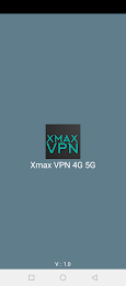 Xmax VPN 4G 5G Screenshot 1