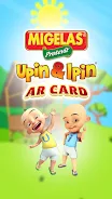MiGelas Upin&Ipin AR Card Screenshot 1