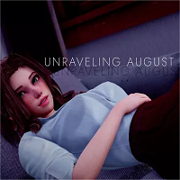 Unraveling August mod Topic