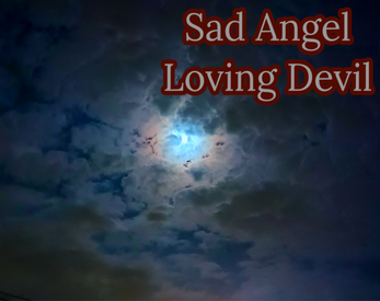 Sad Angel, Loving Devil Screenshot 1
