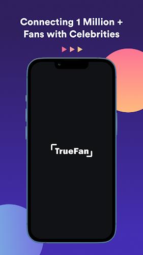 TrueFan - Get Video Messages Screenshot 1