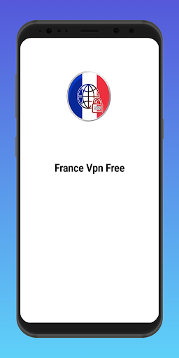 France Vpn  Proxy & Secure Vpn Screenshot 1