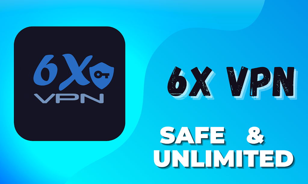 6X VPN: Unlimited & Safe Screenshot 1