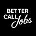 Better Call Jobs APK
