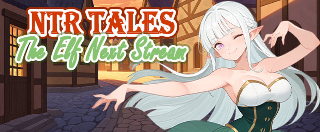 NTR Tales - The Elf Next Stream Screenshot 1